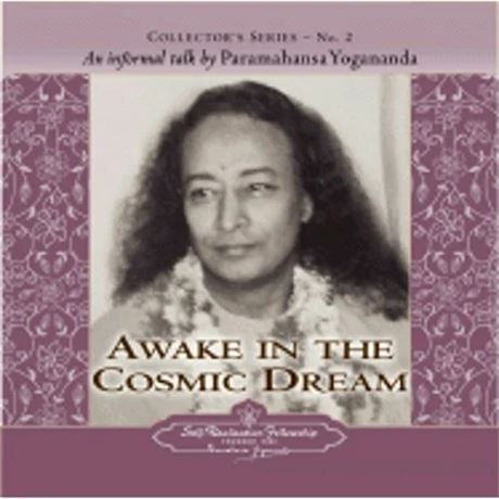 Awake in the Cosmic Dream by Paramahansa Yogananda (Audiobook)