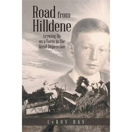Road from Hilldene: Growing Up on a Farm in the Great Depression (Paperback)