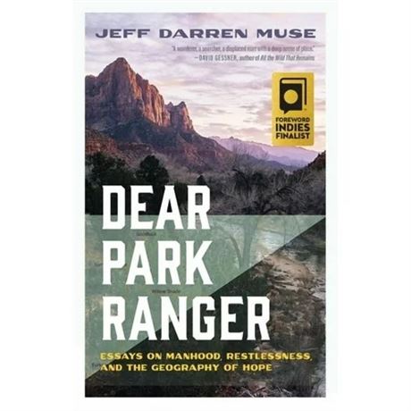Dear Park Ranger: Essays on Manhood & Hope (Paperback)