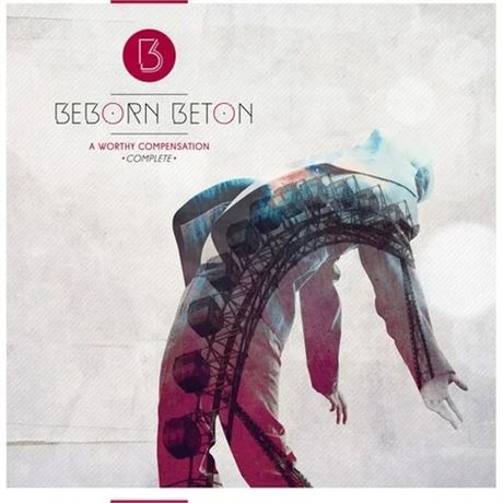 Beborn Beton - A Worthy Compensation (Music CD)